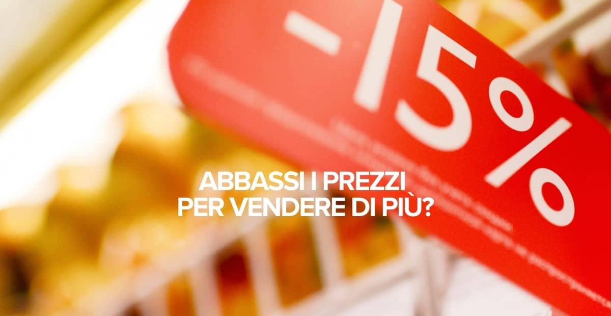 Se abbassi i prezzi per vendere di più, non stai facendo affari. Stai solo sopravvivendo. Ecco come smettere di competere sul prezzo e aumentare la percezione di valore della tua azienda